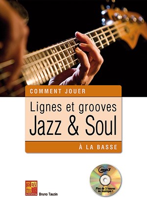 Lignes et grooves jazz & soul (+CD):