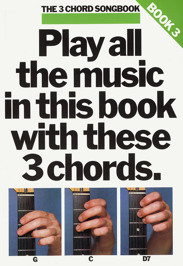 The 3 Chord Songbook vol.3: