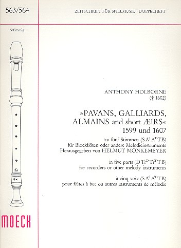 Pavans, Galliards, Almains and short Airs