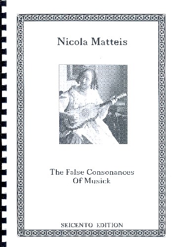 The false Consonances of musick
