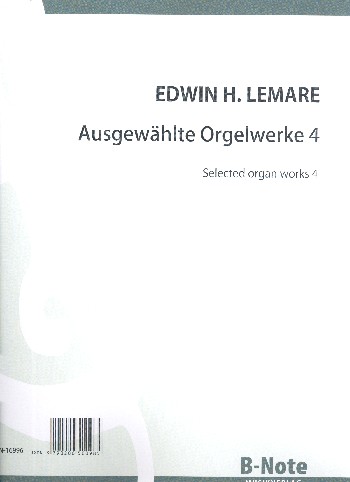 Ausgewählte Orgelwerke Band 4
