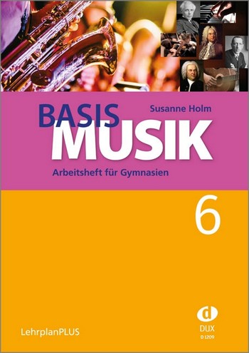Basis Musik Jahrgangsstufe 6 (+Download)