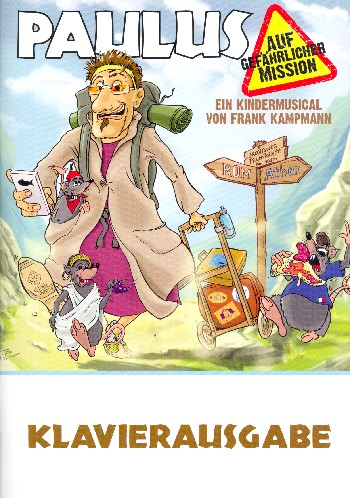 Paulus auf gefährlicher Mission