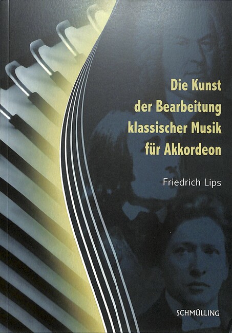 Die Kunst der Bearbeitung klassischer Musik für Akkordeon
