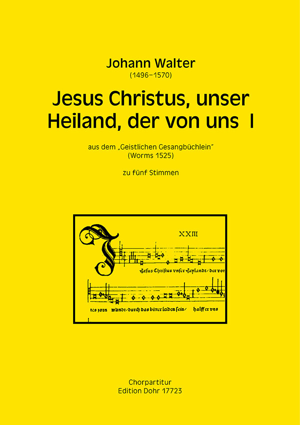 Jesu Christus unser Heiland der von uns Nr.1