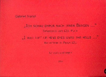 Ich schau empor nach jenen Bergen