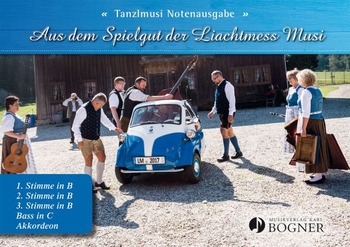 Aus dem Spielgut der Liachtmess Musi: