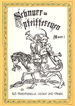 Schnurrpfeiffereyen Band 1