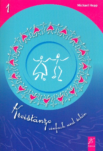 Kreistänze - einfach und schön Band 1
