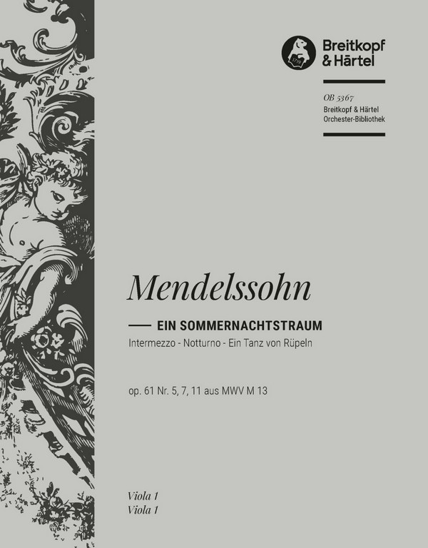3 Stücke aus 'Ein Sommernachtstraum' op.61,5,7,11
