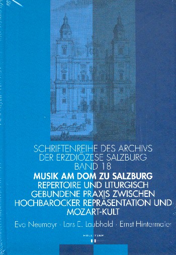 Musik am Dom zu Salzburg Band 18 Repertoire und liturgisch gebundene