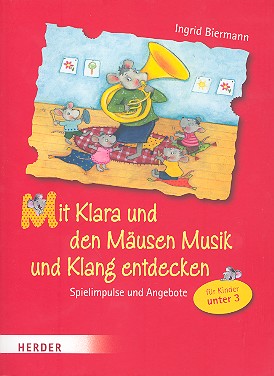 Mit Klara und den Mäusen Musik und