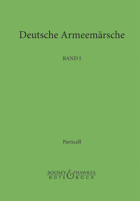 Deutsche Armeemärsche Band 1