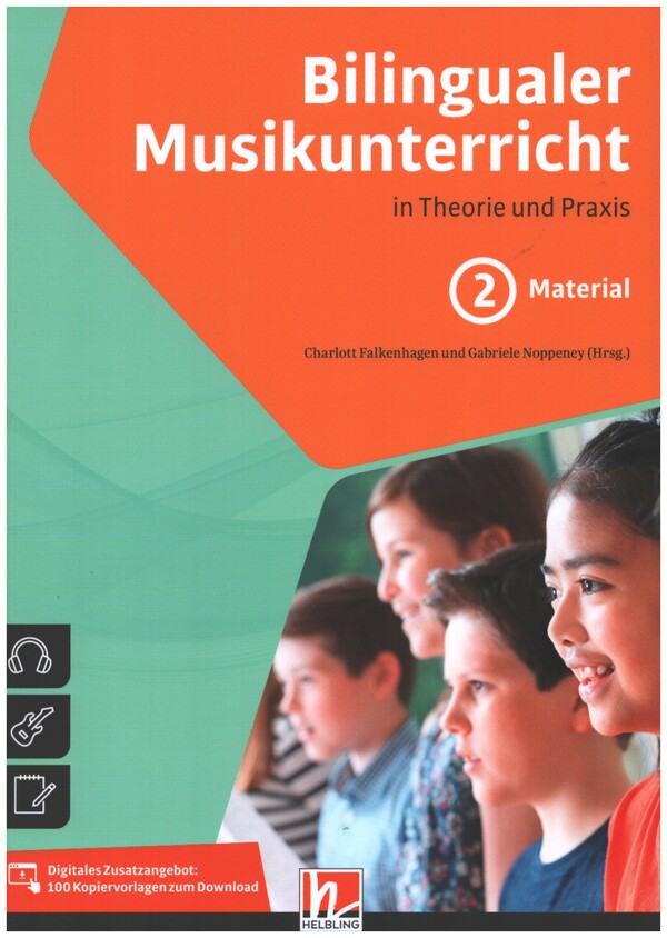 Bilingualer Musikunterricht in Theorie und Praxis Band 2