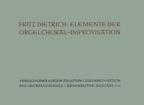 Elemente der Orgelchoral-Improvisation