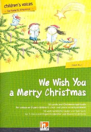 We wish You a merry Christmas