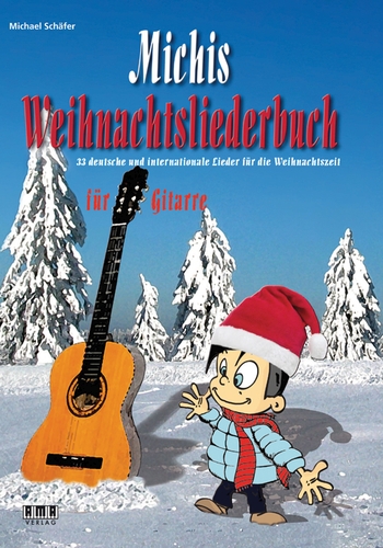 Michis Weihnachtsliederbuch