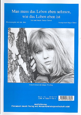 Man muss das Leben eben nehmen, wie das Leben ist