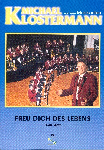 Freu dich des Lebens