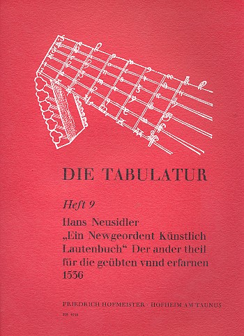 Ein newgeordent künstlich Lautenbuch