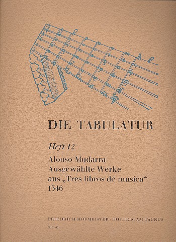 Ausgewählte Werke aus 'Tres libros de musica' 1546