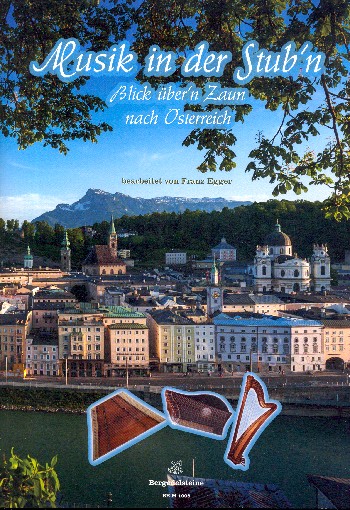 Musik in der Stub'n - Blick übern Zaun nach Österreich