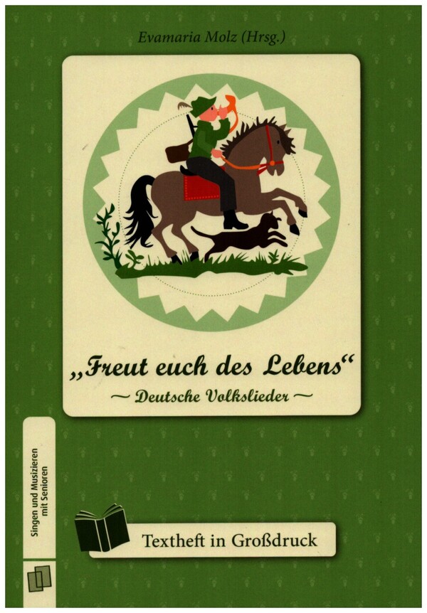 Freut euch des Lebens - Deutsche Volkslieder