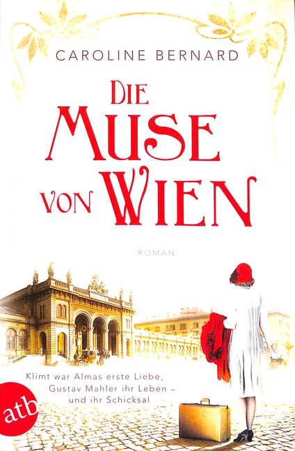 Die Muse von Wien Roman