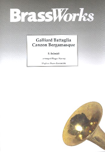 Galliard Battaglia  und  Canzon bergamasque