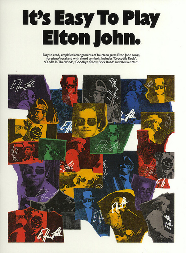 It's easy to play Elton John:
