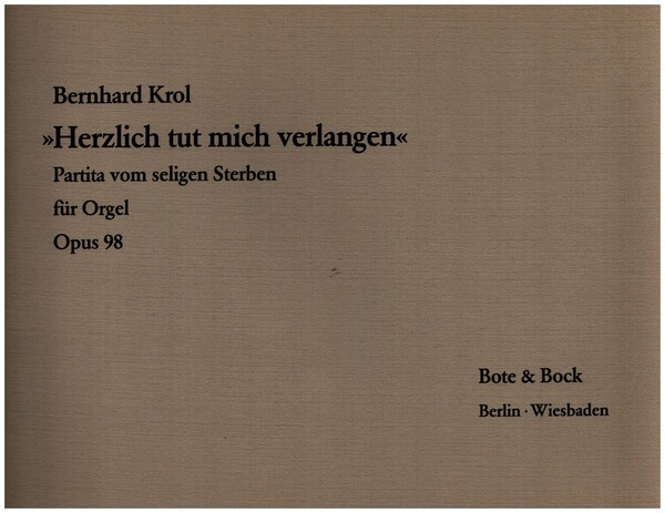 Herzlich tut mich verlangen - Partita vom seligen Sterben op.98