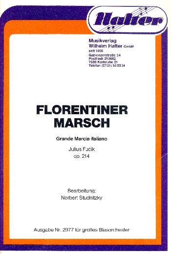 Florentiner Marsch op.214: