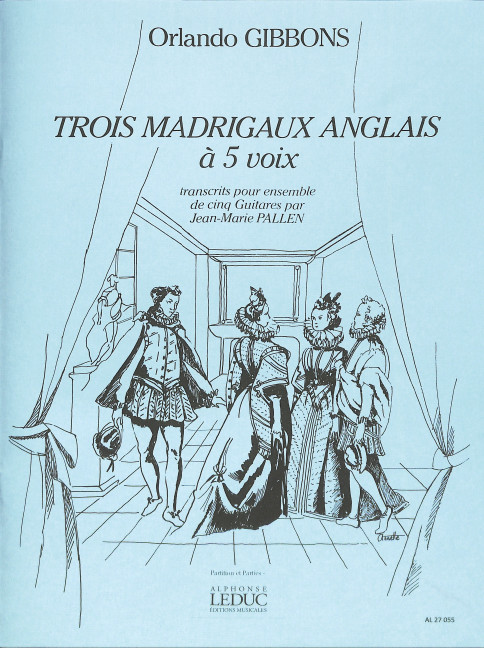 3 madrigaux anglais à 5 voix
