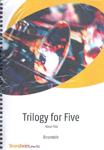 Trilogy for five