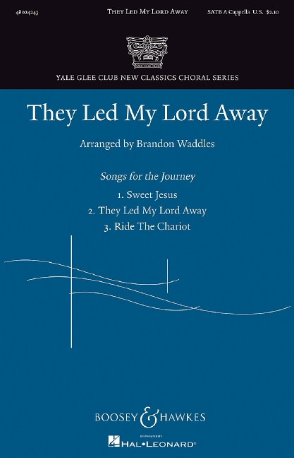 They led my Lord away