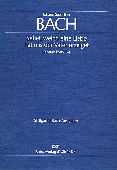 Sehet welch eine Liebe hat uns der