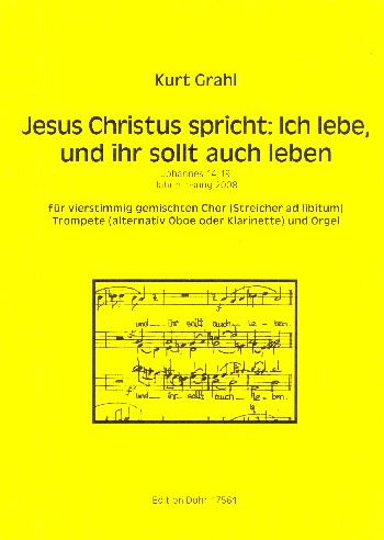 Jesus Christus spricht Ich lebe und ihr sollt auch leben
