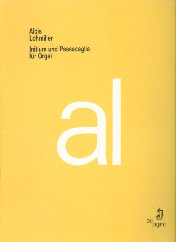 Initium und Passacaglia