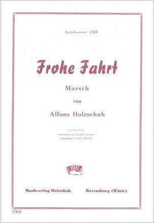 FROHE FAHRT MARSCH FUER AKKORDEON