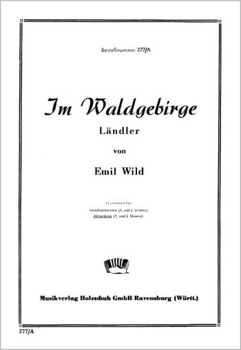 IM WALDGEBIRGE LAENDLER FUER