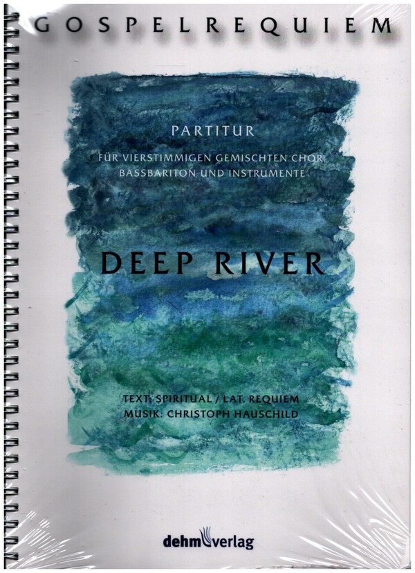 Deep River - Gospelrequiem