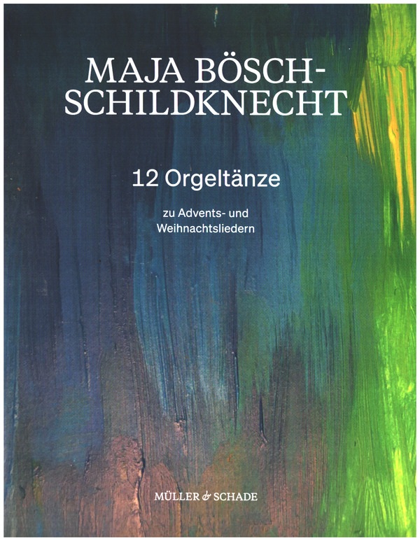 12 Orgeltänze zu Advents- und Weihnachtsliedern
