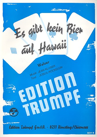 Es gibt kein Bier auf Hawaii