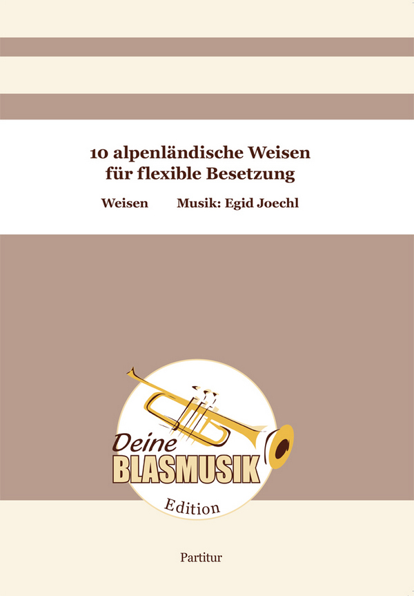 10 alpenländische Weisen