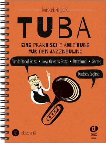 Tuba - Eine praktische Anleitung für den Jazzneuling (+CD):