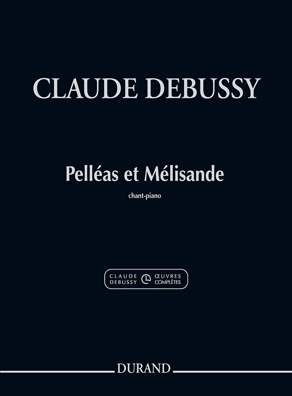 Pelleas et Melisande