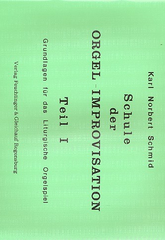 Schule der Orgelimprovisation Band 1