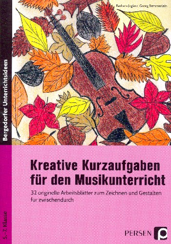 Kreative Kurzaufgaben für den Musikunterricht