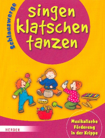 Schlauzwerge - Singen, Klatschen, Tanzen