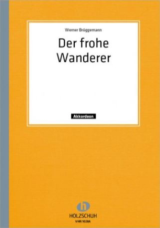 Der frohe Wanderer